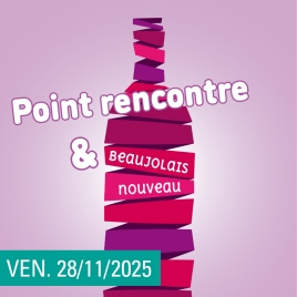 SLV13 SAINT DIZIER - POINT RENCONTRE ET BEAUJOLAIS NOUVEAU