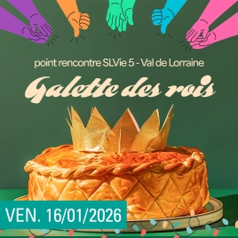 SLV05 VAL DE LORRAINE - POINT RENCONTRE GALETTE