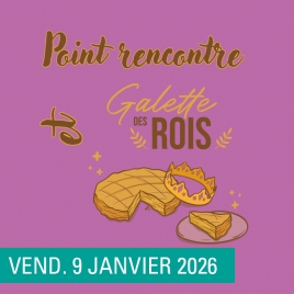 SLV14 MEUSE- POINT RENCONTRE GALETTE DES ROIS COMMERCY