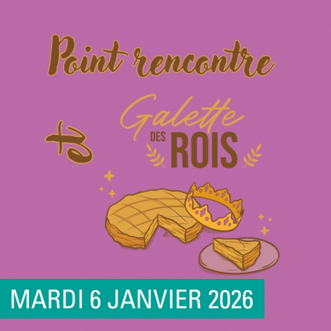 SLV14 SAINT DIZIER - POINT RENCONTRE GALETTE DES ROIS SAVONNIERES